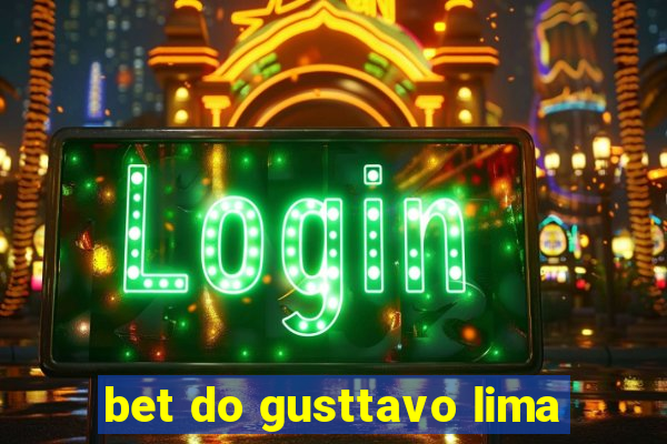 bet do gusttavo lima